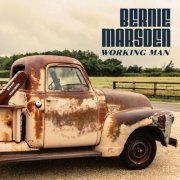 Bernie Marsden - Working Man (2023) [Hi-Res]