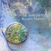 Kelley Hunt - Winter Soulstice (2022)