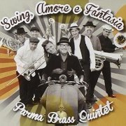 Parma Brass Quintet - Swing, amore & fantasia (2015)