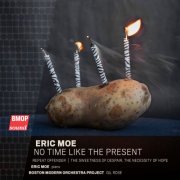Boston Modern Orchestra Project & Gil Rose - Moe: No Time Like The Present (2026) [Hi-Res]