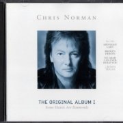 Chris Norman - The Original Album I: Some Hearts Are Diamonds (1986) {2006, Reissue}