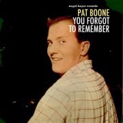 Pat Boone - You Forgot to Remember (2021)