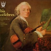Jean-Jacques Kantorow, Jacques Rouvier - Bis célèbres (2025) [Hi-Res]