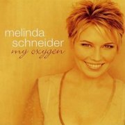 Melinda Schneider - My Oxygen (2000)