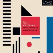 Tom Ottar Andreassen, Norwegian Radio Orchestra, Ingar Bergby - La Flute Norvegienne (2017) [Hi-Res]