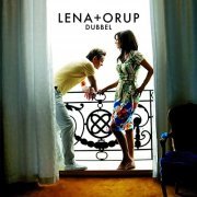 Lena Philipsson & Orup - Dubbel (2008/2020)