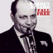 Barney Bigard - Fall Free (2019)