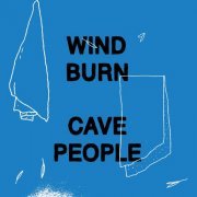 Cave People - Wind Burn (2022) Hi-Res