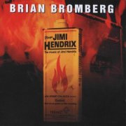 Brian Bromberg - Plays Jimi Hendrix (2010) 320 kbps