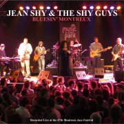 Jean Shy, The Shy Guys - Bluesin' Montreux (2015)