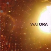 Wai - Ora (2010)