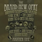 The Brand New Opry - Another Time, Vol. 1 (2007) [Hi-Res]