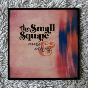 The Small Square - Ours & Others (2023) Hi-Res