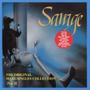 Savage - The Original Maxi-Singles Collection Part II (2025)