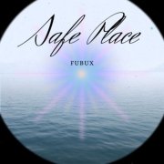 Fubux - Safe Place (2025)