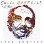 Chico O'Farrill - Pure Emotion (1995)