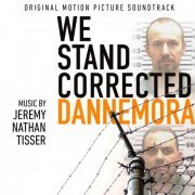 Jeremy Nathan Tisser - We Stand Corrected: Dannemora Original Motion Picture Soundtrack (2019) [Hi-Res]