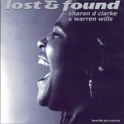Sharon D. Clarke & Warren Wills - Lost and Found (2026)