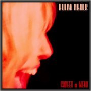 Eliza Neals - Sweet Or Mean (2019)