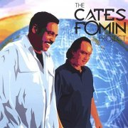 The Cates Fomin Project - Journey with Us (2007)