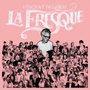 Vincent Delerm - La fresque (2025) [Hi-Res]