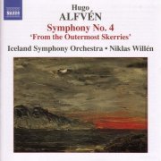 Iceland Symphony Orchestra, Niklas Willén - Alfvén: Symphony No.4 'From the Outermost Skerries' / Festival Overture (2005)