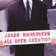 Jason Ringenberg - All Over Creation (2002)