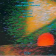 David Torn - Cloud About Mercury (1987) 320 kbps