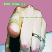 Peter Cornelius - Wie ein junger Hund im hohen Gras (2006/2025) Hi-Res