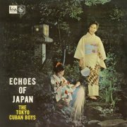 The Tokyo Cuban Boys - Echoes of Japan (2024)