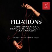 Clarisse Dalles - Filiations : Mélodies de Nadia Boulanger, Henriette Puig-Roget, Elsa Barraine (2024)