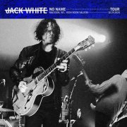 Jack White - 2024-10-24 High Noon Saloon, Madison, WI (2024)