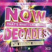 VA - Now That's What I Call Music! Decades: The Deluxe Edition (2003) [3CD]