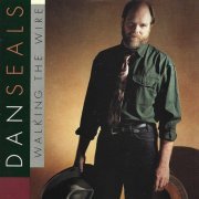 Dan Seals - Walking The Wire (1992)