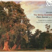 Cuarteto Casals - Brahms: String Quartets, Piano Quintet (2008)