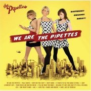 The Pipettes - We Are The Pipettes (2007)