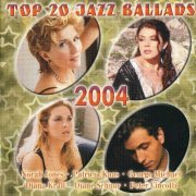 VA- 2004' Top 20 Jazz Ballads (2004) FLAC