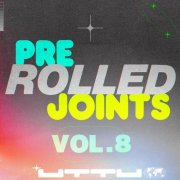 VA - Pre-Rolled Joints Vol 8: Remix Collection, Pt. 3 (2025)