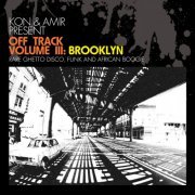 Kon & Amir - Off Track Volume III: Brooklyn (2010)