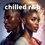 VA - Chilled R&B (2023)