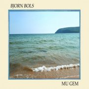 Bjorn Bols - Mu Gem (2019)