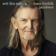 Hans Fredrik Jacobsen - Sett ifra månen (2026) [Hi-Res]