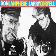 Don Lanphere, Larry Coryell - Don Lanphere / Larry Coryell (1990)