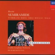 Ambrosian Opera Chorus, London Symphony Orchestra, Richard Bonynge - Rossini: Semiramide (1989)