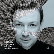 Shaba - Pictures of the White North (2022)