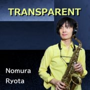 Nomura Ryota - Transparent (2023)