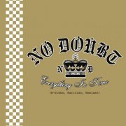 No Doubt - Everything in Time (B-sides, Remixes, Rarities) (2004)