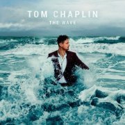 Tom Chaplin - The Wave (Deluxe) (2016)