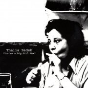 Thalia Zedek - You're A Big Girl Now (2002) FLAC