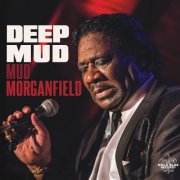 Mud Morganfield - Deep Mud (2025) [Hi-Res]
